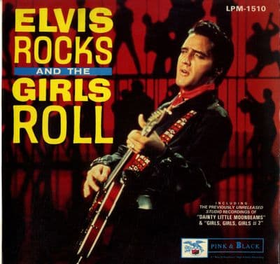 Elvis Presley - EU - Elvis Rocks And The Girls Roll (LPM 1510) M-