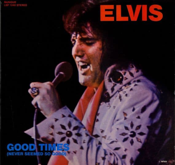 Elvis Presley - EU - Good Times (Never Seemed So Good)  LSP 1240 - M-