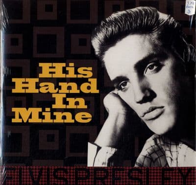 Elvis Presley - EU - His Hand In Mine (ELV 311) New/Sealed