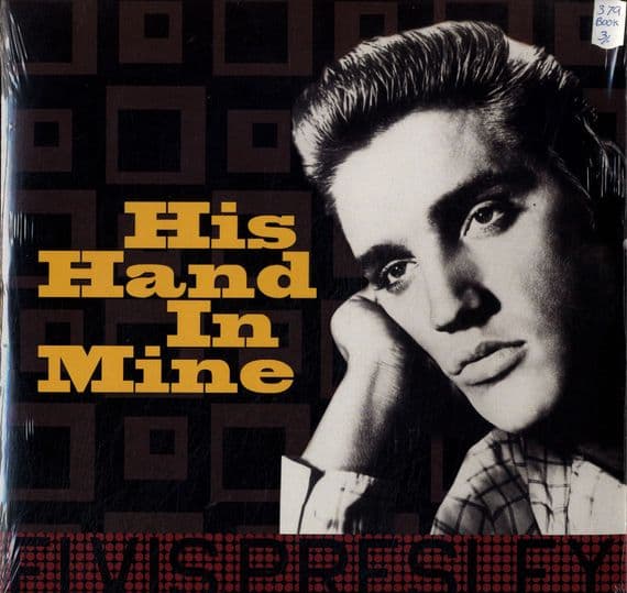 Elvis Presley - EU - His Hand In Mine (ELV 311) New/Sealed