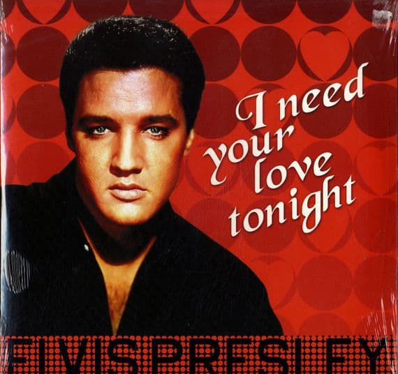 Elvis Presley - EU - I Need Your Love Tonight (ELV306) New/Sealed