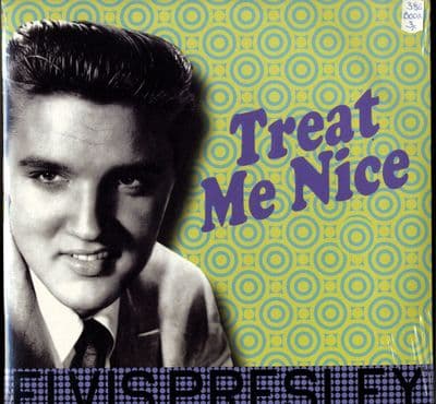 Elvis Presley - EU - Treat Me Nice (ELV 305) New/Sealed