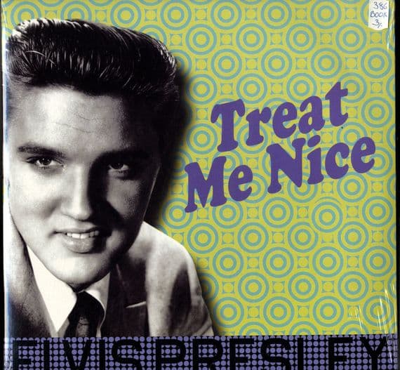 Elvis Presley - EU - Treat Me Nice (ELV 305) New/Sealed