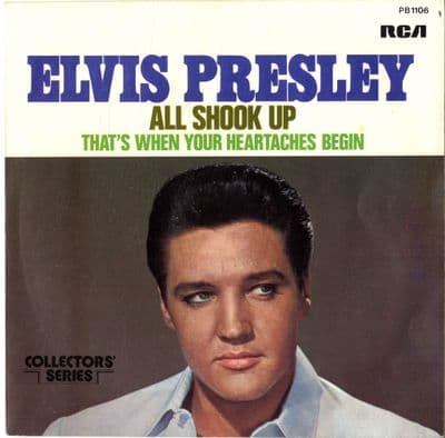Elvis Presley - France - All Shook Up/Thats When Your Heartaches Begin (PB 1106)