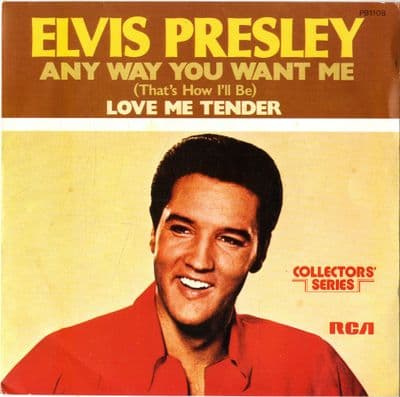 Elvis Presley - France - Love Me Tender/Any Way You Want Me (PB 1108)