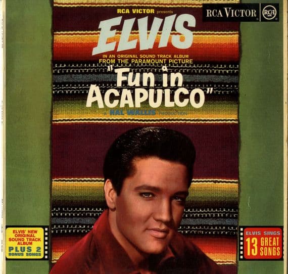 Elvis Presley - Fun In Acapulco (RD 7609)