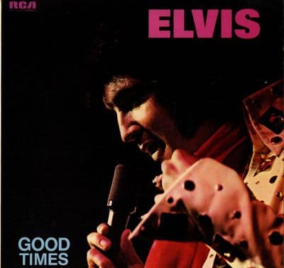Elvis Presley - Good Times (APL1 0475) Ex/M-