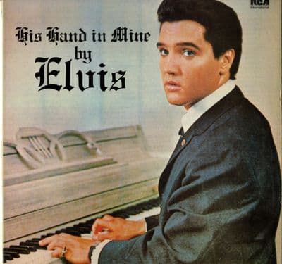 Elvis Presley - His Hand In Mine (INTS 5105) M-