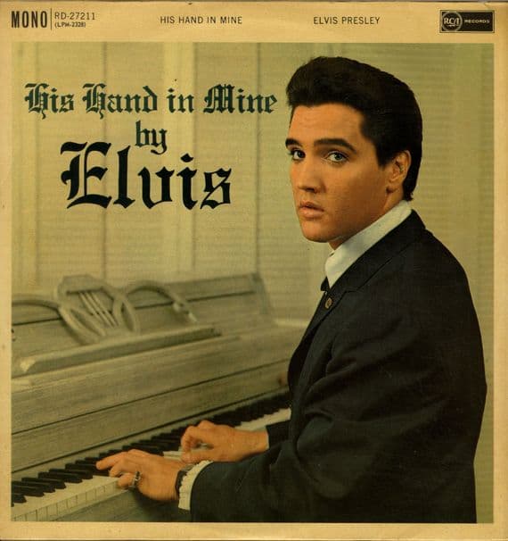 Elvis Presley - His Hand In Mine (RD 27211)