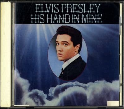 Elvis Presley - His Hand In Mine  -  USA CD