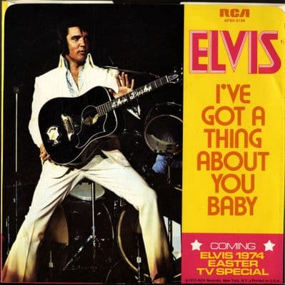 Elvis Presley - I've Got A Thing About You Baby/Take Good Care Of Her (APBO 0196) M-