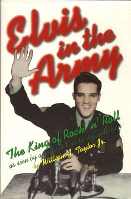 Elvis Presley - In The Army by William J. Taylor Jr