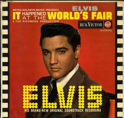 Elvis Presley - It Happened At the World's Fair  (RD 7565)