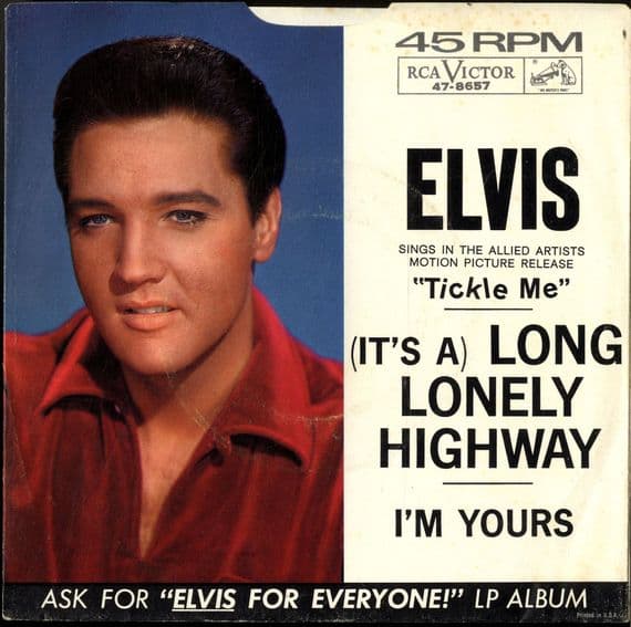 Elvis Presley - (It's A) Long Lonely Highway.I'm Yours (47-8657)