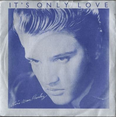 Elvis Presley - It's Only Love/Beyond The Reef (RCA 4) - M-