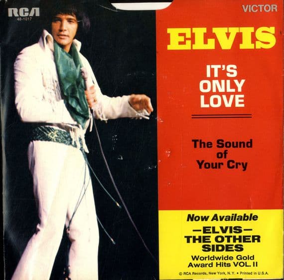 Elvis Presley - It's Only Love/The Sound Of Your Cry (48-1017) M-