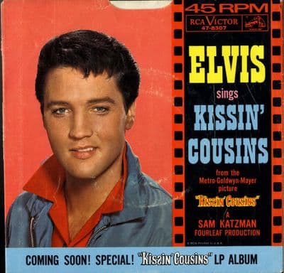 Elvis Presley - Kissin' Cousins/It Hurts Me  (47-8307)