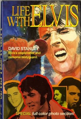 Elvis Presley - Life With Elvis by David Stanley - Hardback Book - Signed