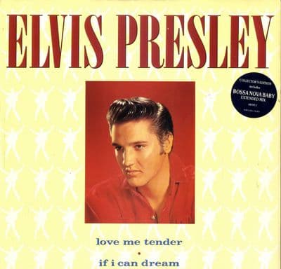 Elvis Presley - Love Me Tender/If I Can Dream/Bossa Nova Baby (Extended Mix)  ARONT 2 - 12
