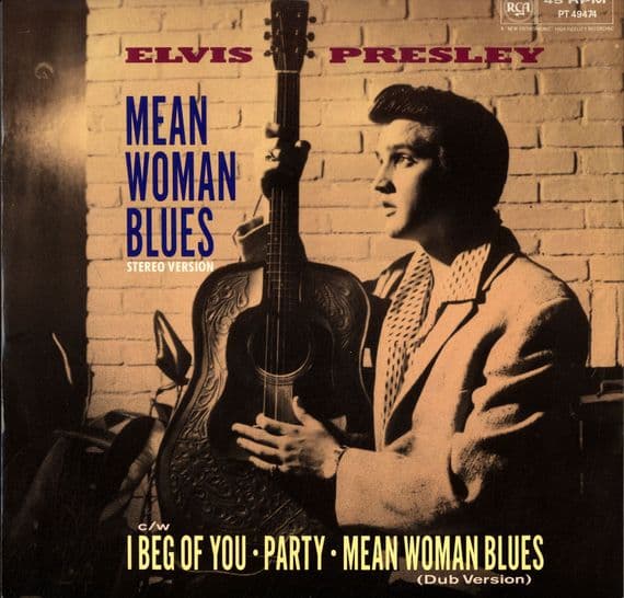 Elvis Presley - Mean Woman Blues (Stereo) - I Beg Of You - Party (PT 49474) 12
