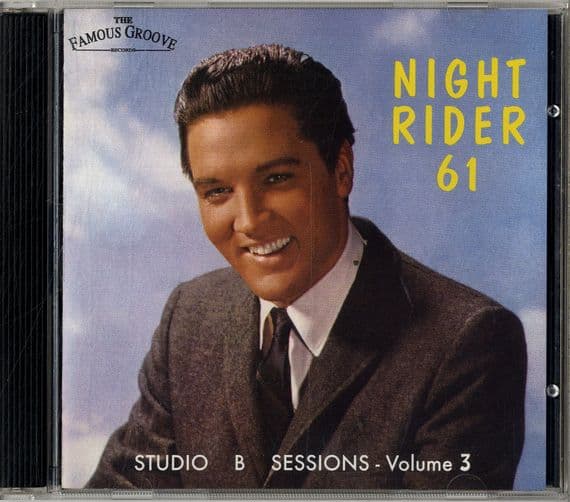Elvis Presley - Night Rider 61 - The Famous Groove CD