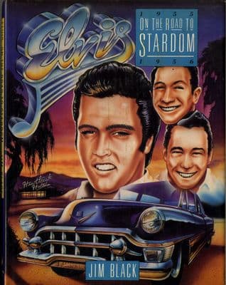 Elvis Presley - On The Road To Stardom 1955-1956- Autographed by Scotty Moore & D.J. Fontana