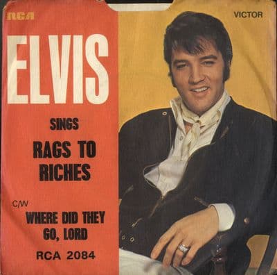 Elvis Presley - Rags To Riches/Where Did They Go Lord (2084)