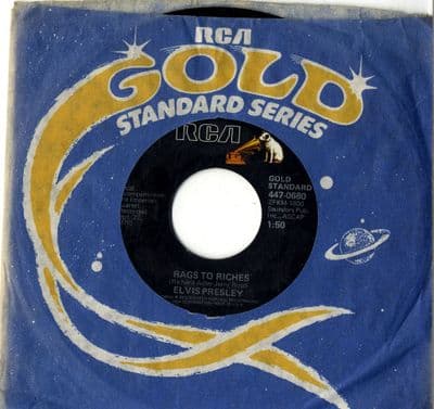 Elvis Presley - Rags To Riches/Where Did They Go Lord (447-0680)  Gold Standard - M-