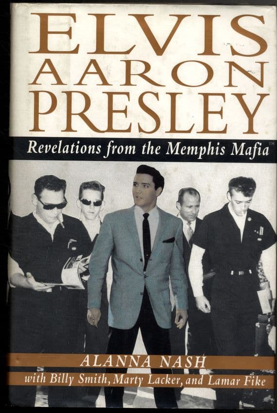 Elvis Presley - Revelations From Memphis Mafia - Hardback Book by Alanna Nash
