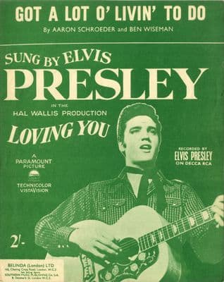 Elvis Presley - Sheet Music - Got A Lot Of Livin' To Do - Ex