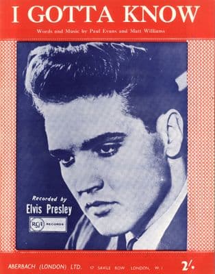 Elvis Presley - Sheet Music - I Gotta Know - Mint