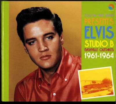 Elvis Presley - Studio B - Nashville Outtakes 1961-1964FTD CD