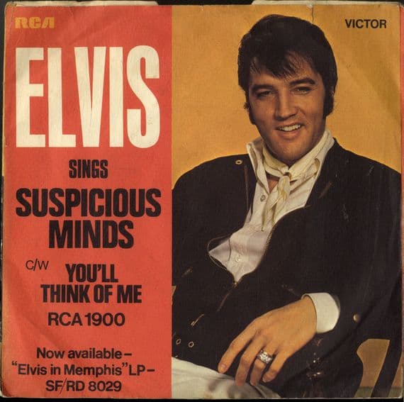 Elvis Presley - Suspicious Minds/You'll Think Of Me (1900) (1900)