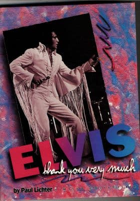 Elvis Presley - Thank You Very Much - Hardback Book by Paul Lichter