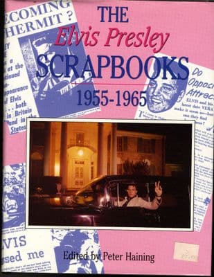 Elvis Presley - The Elvis Scrapbooks 1955-1965 - Hardback Book  by Peter Haining