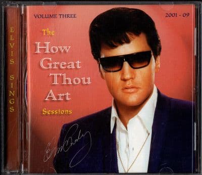 Elvis Presley - The How Great Thou Art Sessions Volume 3  - 2001 CD