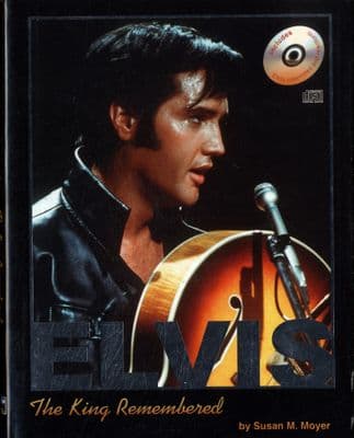 Elvis Presley - The King Remembered - Hardback Book bySusan M. Moyer - With CD