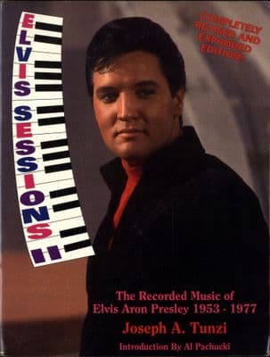 Elvis Presley - The Recorded Work Of Elvis Aron Presley 1953-1977 by Joseph A. Tunzi