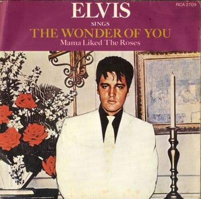 Elvis Presley -The Wonder Of You/Mama Liked The Roses (2709) Black Label - M-