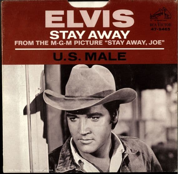 Elvis Presley - U.S. Male/Stay Away (47-9465) M-