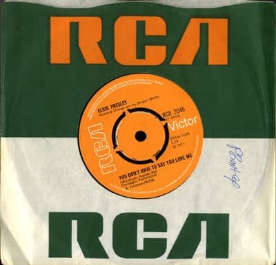 Elvis Presley - You Don't have To Say You Love Me/Patch It Up (2046)  M-