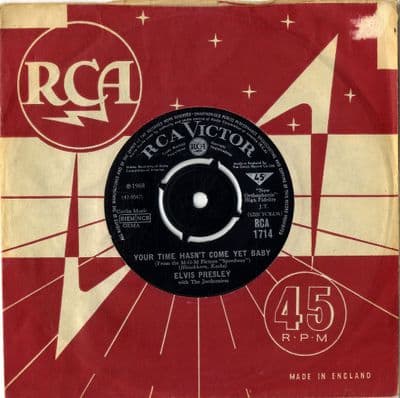 Elvis Presley - Your Time Hasn't Come Yet Baby/Let Yourself Go (1714) - Large Lettering - Ex