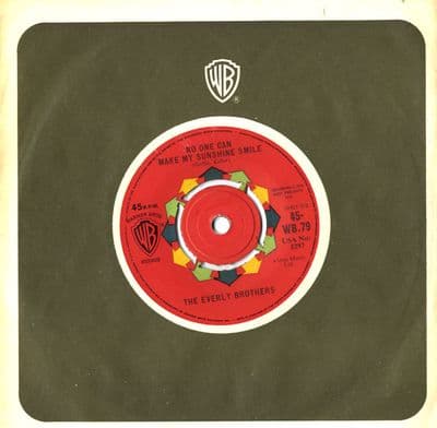 Everly Brothers,The - No One Can Make My Sunshine Smile/Don't Ask Me To Be Friends (WB 79) Ex