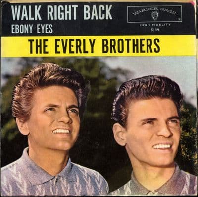 Everly Brothers,The -Walk Right Back/Ebony Eyes (5163) USA - Ex