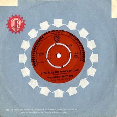 Everly Brothers,The - (You Got) The Power Of Love/Leave My Girl Alone (WB 5743)