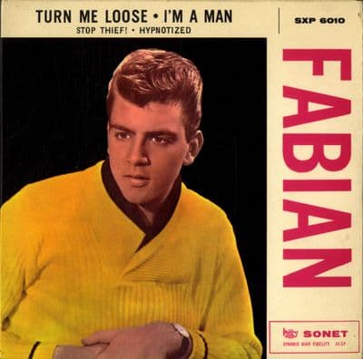 Fabian - Turn Me Loose - I'm A Man (SXP 6010) Sweden