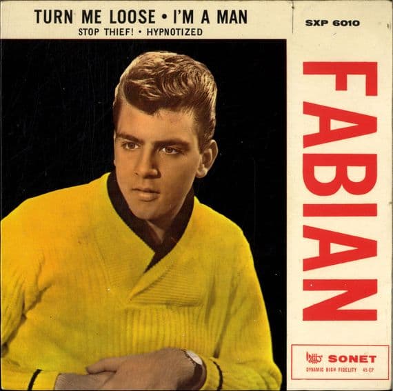 Fabian - Turn Me Loose - I'm A Man (SXP 6010) Sweden