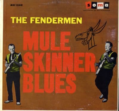 Fendermen,The - Mule Skinner Blues (MG 1240) M-