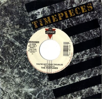 Fortunes.The - You've Got Your Troubles/Here It Comes Again (882 108-7) New