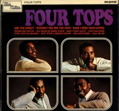 Four Tops - Ask The Lonely - Baby I Need Your Lovin' (TML 11010)